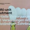 Multi-unit Abutment Partielle Vorsorgungen und Versorgungen des vollständigen Zahnbogens